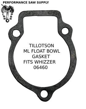 Performance Saw Supply 06460 Vintage Whizzer Tillotson Ml Carburetor Float Bowl Cover Gasket Part #