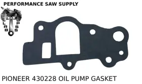430228 Performance Saw Supply New Oil Pump Gasket Fits Pioneer P41 P50 P50s P51 P52 P60 P61 P62