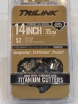 Trilink 14" Chainsaw Titanium SC52 3/8" Lp .050" G Dl -combo Ship New. Price: $14.00.