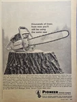1961 Pioneer Chain Saws Waukegan Il Print Ad Model 6-20 And NU-17 Used. Price: $11.77.
