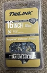 Trilink SC56 Titanium 16" Full Chisel Saw Chain - Drive T65056TK New. Price: $15.00.