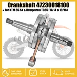 Crankshaft 47230018100 For Ktm Sx Husqvarna TC85 17/14 19/16 47230018000 New. Price: $339.00.