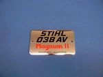New Name Tag For Stihl 038 Av Magnum 2 Electronic Quickstop Chainsaw --- Dr. 60. Price: $14.95.