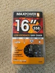 Maxpower Low Kickback Saw Chain 16" S58 New. Price: $14.99.
