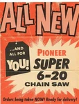 Pioneer Saws Super 6-20 Chain Brochure Outboard Marine Corporation. Used. Price: $28.00.