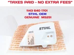 1143 640 1701 Stihl Oem Genuine MS251 MS231 Clutch Sprocket Cover New. Price: $26.99.